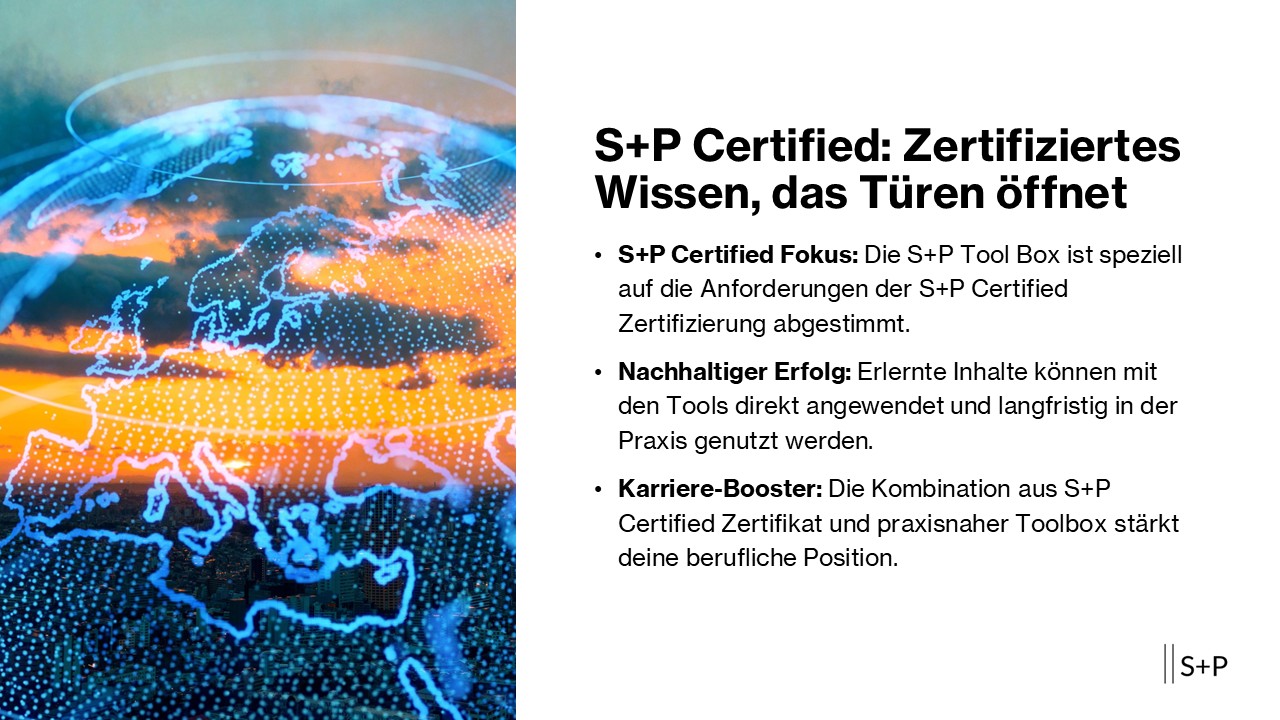 S+P Certified – Dein Schlüssel zur beruflichen Exzellenz Zertifiziertes Wissen, das Türen öffnet